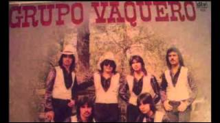 GRUPO VAQUERO MIX RECUERDOS MONTERREY [upl. by Zobkiw685]