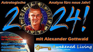 Horoskop 2024  Astrologische Prognose 2024 Alexander Gottwald für Deine Selbstwerdung Individuation [upl. by Roach189]