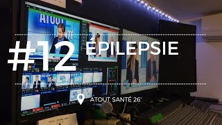 Atout Santé 12 Crise dépilepsie  personnes à risque et traitement [upl. by Wilmar336]