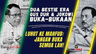 LUHUT KE MAHFUD JANGAN BUKA SEMUA LAH❗️ RUANG SAHABAT EPISODE 1 [upl. by Kevon294]