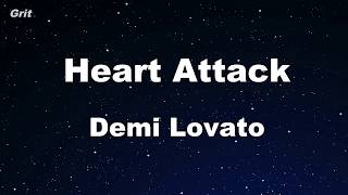 Heart Attack  Demi Lovato Karaoke 【No Guide Melody】 Instrumental [upl. by Chara]