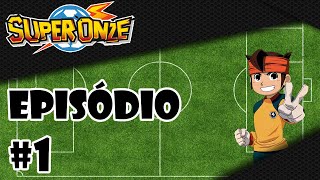 Super Onze  Episódio 01  Vamos ao Futebol  PTBR ᴴᴰ Oficial [upl. by Lajet987]