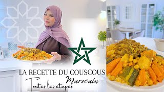 LA RECETTE DÉTAILLÉE DU COUSCOUS 🇲🇦  les Étapes faciles et Astuces pour ne pas le Rater [upl. by Philo930]