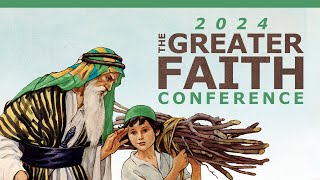 Pt 5  What You Know To Do The Greater Faith Conference 2024 Faith In Action [upl. by Kurth]