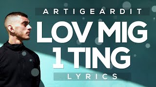 Artigeardit  Lov Mig 1 Ting Lyrics [upl. by Eihcir812]