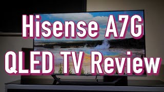 Hisense A7G QLED TV Review [upl. by Nason963]