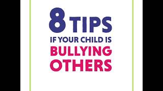 8 top tips if your child is bullying others [upl. by Rochemont]