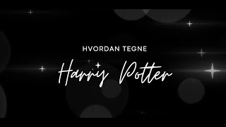 Hvordan tegne Harry Potter [upl. by Callery]