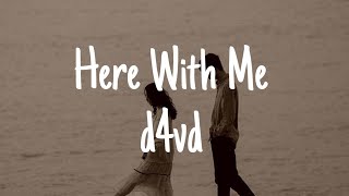 D4VD  Here With Me ﾟ ☾ ﾟ ｡ Lyrics [upl. by Atnicaj]