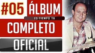 Marino 05  Es Tiempo Ya Album Completo Oficial [upl. by Poll936]