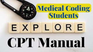 EXPLORING AMA CPT PROFESSIONAL EDITION 2024 FOR NEW MEDICAL CODERS [upl. by Demetra839]