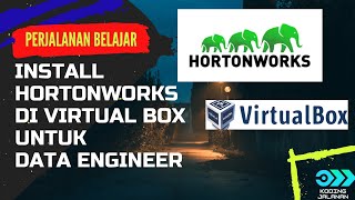 INSTALL HORTONWORKS 25 DI VIRTUAL BOX UNTUK DATA ENGINEER [upl. by Dickey]