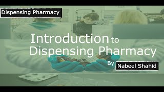 Introduction to Dispensing PharmacyDispensing PharmacyClass 0121092020 [upl. by Brost]