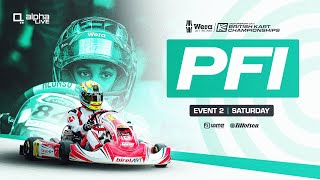 PFi  Event 2 LIVE  Saturday  Wera Tools British Kart Championships [upl. by Stodder]