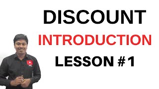 Discount  Introduction  Lesson1 [upl. by Vidda]