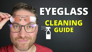 How To Clean Eyeglasses And Sunglasses 3 Best Methods  Dos And Donts [upl. by Eniledgam]