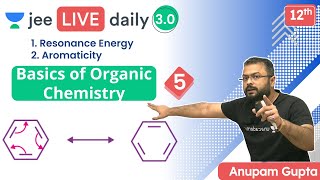 JEE Basics of Organic Chemistry L5  GOC  Unacademy JEE  Chemistry  Anupam Gupta [upl. by Anaile570]