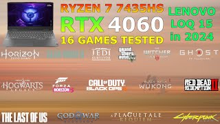 Lenovo LOQ  Ryzen 7 7435HS RTX 4060  Test in 16 Games [upl. by Essa]