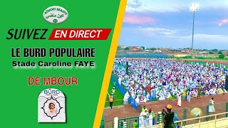 🔴 DIRECT  BURD POPULAIRE DE MBOUR AU STADE CAROLINE FAYE EDITION 2024 [upl. by Frederica657]