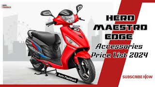 Hero Maestro Edge Accessories Price List 2024  Auto Flashback  Maestro Edge Spare Parts Price 2024 [upl. by Arman284]