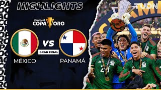 Resumen  México vs Panamá  Copa Oro 2023Final  TUDN [upl. by Muir218]