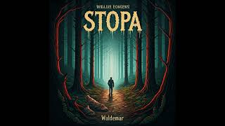 STOPA WALDEMARA [upl. by Debo]