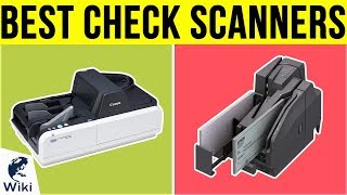 10 Best Check Scanners 2019 [upl. by Usanis931]