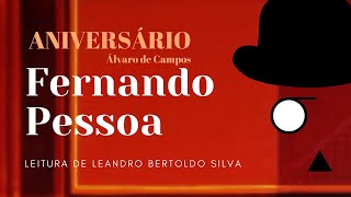 Aniversário  poesia de Álvaro de Campos Fernando Pessoa [upl. by Ithnan195]