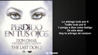 Perdido En Tus Ojos Letra Don Omar ft Natti Natasha [upl. by Ojaras981]