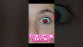 Red Eye Tool  Best Photoshop Tutorial In 2024shorts Fix Red Eye Effect [upl. by Irac]