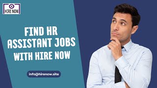 Human Resource Acquisition Process  Find HR Assistant Jobs with Hire Now [upl. by Olodort]