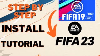 HOW TO INSTALL FIFA 19 PATCH 23  StepbyStep Guide [upl. by Nilyac]