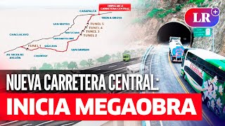 Nueva Carretera Central la MEGAOBRA que unirá LIMA y varias REGIONES del país [upl. by Inwat]