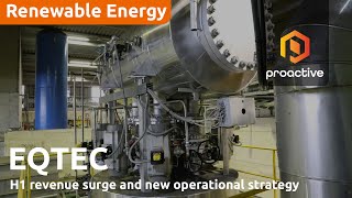 EQTEC CEO and operations director on H1 revenue surge and new operational strategy [upl. by Icart]