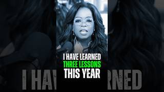 I have learned three lessons this year  Oprah Winfrey Motivational Advice🎧 motivational oprah [upl. by Aldon]