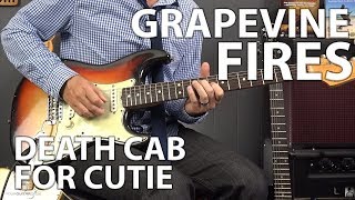 How to Play Grapevine Fires by Death Cab For Cutie [upl. by Pentheam]