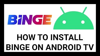 How to Install BINGE on Android TV  StepbyStep Guide [upl. by Etennaej59]