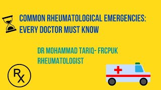 Common Rheumatological Emergencies Every Doctor must know [upl. by Rialb836]