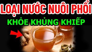 BÁC SĨ MÁCH LOẠI NƯỚC NUÔI PHỔI KHỎE KHỦNG KHIẾP NÊN UỐNG [upl. by Castro]