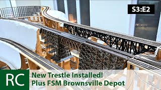 S3 E2 The new timber trestle gets installed Plus a look at the FSM Brownsville Depot [upl. by Winthorpe775]