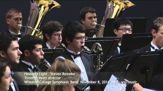 Heavens Light  Steven Reineke  Wheaton College Symphonic Band [upl. by Ynttirb943]