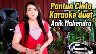 Pantun Cinta Karaoke duet Anik Mahendra eddymelodi [upl. by Esther]