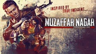 Muzaffarnagar  The Burning Love  Dev Sharma  Aishwarya Devan Anil Jorge  Full Movie HD [upl. by Loveridge]