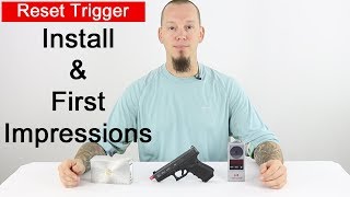 Reset Trigger System for Glock 19 Install and First Impressions [upl. by Goldina361]