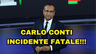 CARLO CONTI È RIMASTO COINVOLTO IN UN INCIDENTE IN CUI SONO MORTI TUTTI TRANNE LUIFAN SCIOCCATI [upl. by Noeled415]