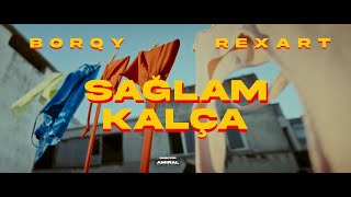 Borqy  Sağlam Kalça Official Music Video [upl. by Bennett]