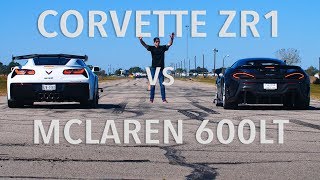 2019 Corvette ZR1 vs McLaren 600LT Drag Race [upl. by Kumagai889]