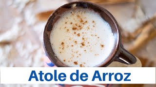 How To Make Atole de Arroz [upl. by Ahsiket]