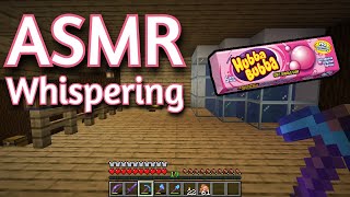 ASMR Gaming  MINECRAFT SURVIVAL WHISPERING 24  Gum Chewing  KeyboardMouse Sounds 💤 [upl. by Alih699]