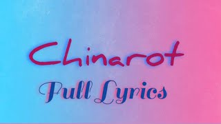 Chinarot Full lyrics [upl. by Aiahc481]